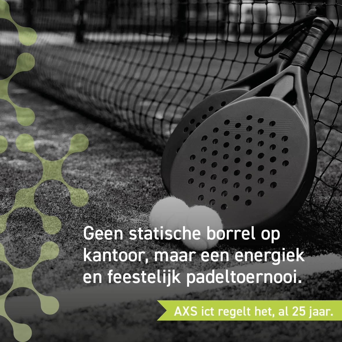 AXS ict 25 jaar padeltoernooi