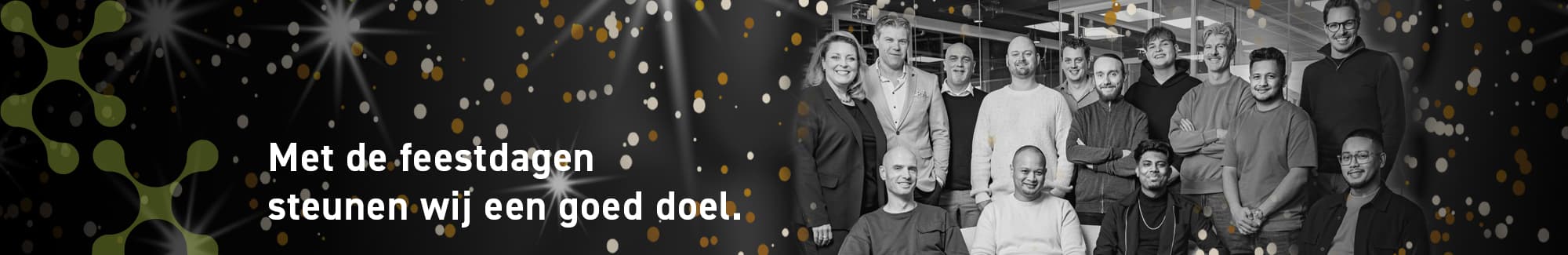 Met de feestdagen steunen wij een goed doel